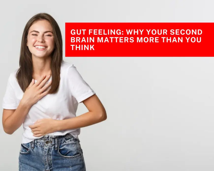 Gut Feeling: Why Your Second Brain Matters More Than You Think (#GutHealth #Wellness #Microbiome)